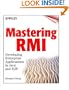 Mastering RMI: Developing Enterprise Applications in Java and EJB