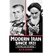 Modern Iran since 1921: The Pahlavis and After