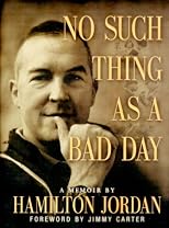 No Such Thing as a Bad Day: A Memoir