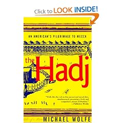 The Hadj: An American's Pilgrimage to Mecca