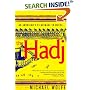 The Hadj: An American's Pilgrimage to Mecca