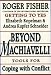 Book Beyond Machiavelli : Tools for Coping With Conflict