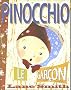 Pinocchio, le gar�on : Ou Incognito � Collodi