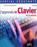 J'apprends le clavier et la souris J'apprends le clavier et la souris