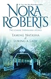 Taming Natasha & Luring A Lady: Taming Natasha\Luring A Lady