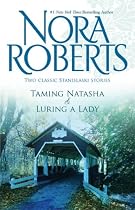 Taming Natasha & Luring A Lady: Taming Natasha\Luring A Lady (Silhouette Special Releases)