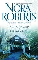 Taming Natasha & Luring A Lady: Taming Natasha\Luring A Lady (Silhouette Special Releases)