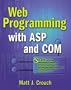 Web Programming with ASP and COM