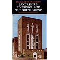 Lancashire: Liverpool and the Southwest (Pevsner Architectural Guides: Buildings of England)