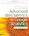 Advanced Web Metrics with Google Analytics, 2nd Edition