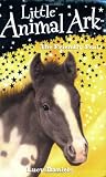 The Friendly Foal (Little Animal Ark)