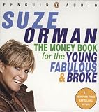 The Money Book for the Young, Fabulous  &  Broke