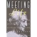 Meeting Life: Writings and Talks on Finding Your Path Without Retreating from Society