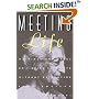 Meeting Life: Writings and Talks on Finding Your Path Without Retreating from Society