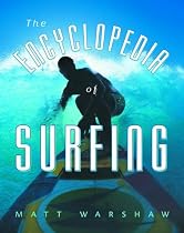 The Encyclopedia Of Surfing