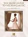 The Bride's Guide to Wedding Music: A Complete Resource (Piano/Vocal/Guitar Songbook)