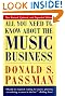 All You Need to Know about the Music Business
