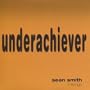 Underachiever