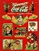 B.J. Summers Guide to Coca-Cola: Identifications, Current Values, Circa Dates (B. J. Summers' Guide to Coca-Cola: Identifications, Current Values, Circa Dates)