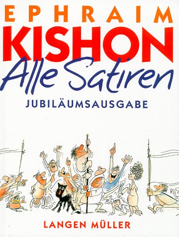 Alle Satiren by Ephraim Kishon