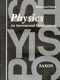 Physics: An Incremental Development, Home Study Packet