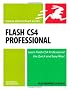 Flash CS4 Professional for Windows and Macintosh: Visual QuickStart Guide (Visual QuickStart Guides)