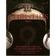 Christie's Paris - Automobiles de Collection incluant une collection privee - Le Circuit des 24 Heures, Le Mans Classic - July 23, 2004