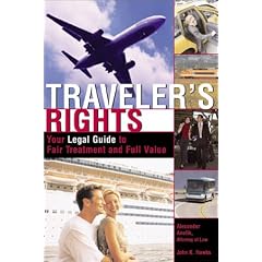 Traveler's Rights: Your Legal Guide to Fair Treatment and Full Value (Legal Survival Guides)
