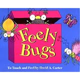 Feely Bugs: To Touch and Feel Book (Bugs in a Box Books)