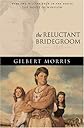 The Reluctant Bridegroom