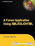 A Forum Application Using XML/XSL/DHTML