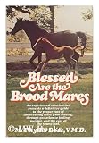 Blessed Are the Brood Mares by M. Phyllis Lose