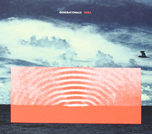 Generationals - Heza - Zortam Music