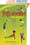The Yoga Adventure for Children: Playing, Dancing, Moving, Breathing, Relaxing (Smartfun Books)