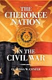 The Cherokee Nation in the Civil War