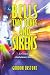 Bells, Two Tones & Sirens: 34 Years of Ambulance Stories
