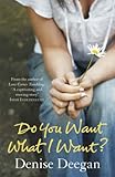Do you want what I want?