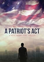 A Patriot's Act: a Brent Marks Legal Thriller