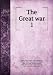 The Great war. 1 bei Bücher zum Namen: 51SGgtXs72L._SL75_