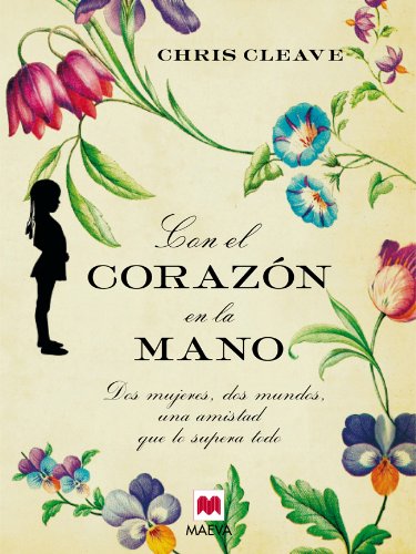 Con el corazón en la mano (Éxitos literarios) (Spanish Edition)