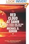 Red Cloud at Dawn: Truman, Stalin, and the End of the Atomic Monopoly
