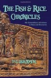 The Fish and Rice Chronicles: My Extraordinary Adventures in Palau and Micronesia