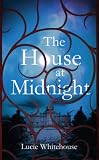 The House at Midnight: A Novel