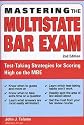 Mastering the Multistate Bar Exam, 2E (Mastering the Mbe)