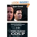 The Clegg Coup: Britain's First Coalition Government Since Lloyd George