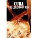 Cuba: The Legend of Rum