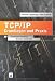TCP/IP - Grundlagen und Praxis: Protokolle, Routing, Dienste, Sicherheit