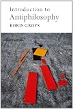 Introduction to Antiphilosophy