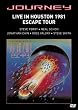 JOURNEY - Live in Houston 1981: The Escape Tour