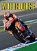 Motocourse 2011-2012: The World's Leading Grand Prix & Superbike Annual